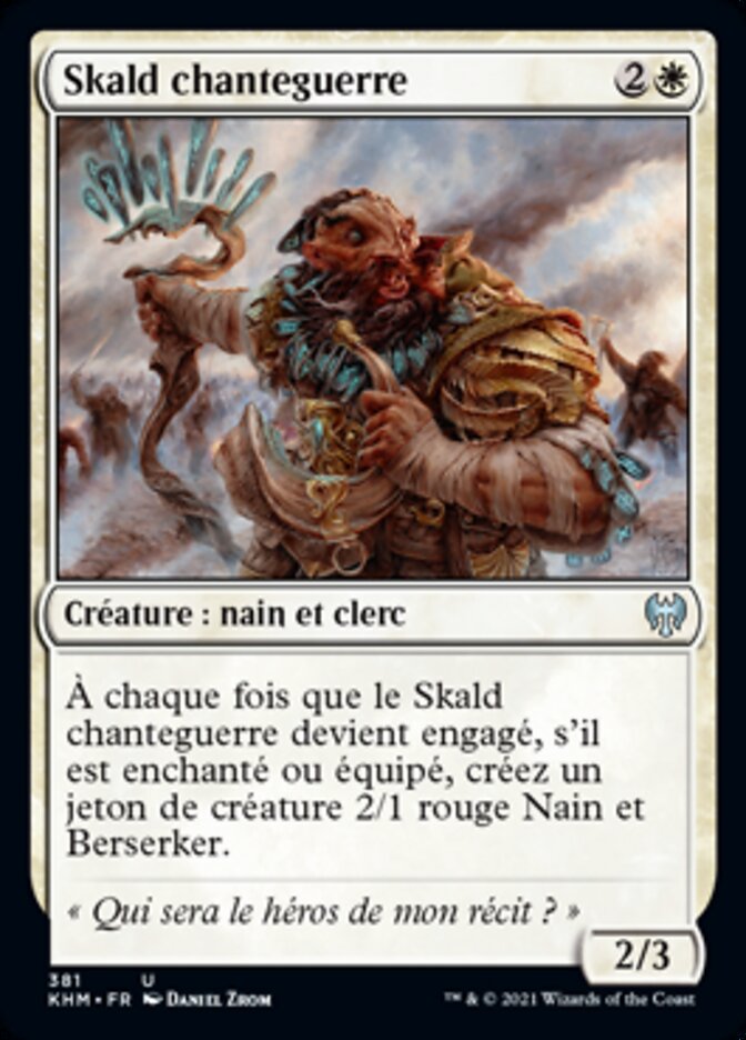 Skald chanteguerre — Kaldheim 381/425