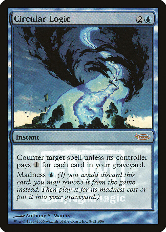 Circular Logic — Friday Night Magic 2006 8/12