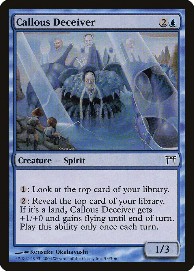 Callous Deceiver — Champions of Kamigawa 53/307