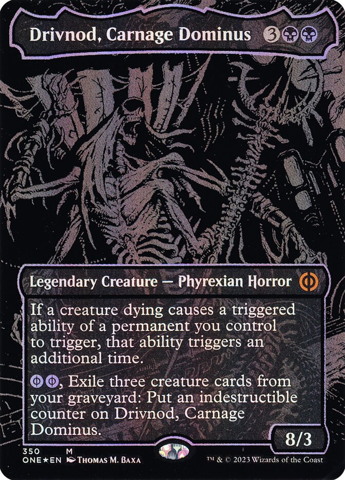 Drivnod, Carnage Dominus — Phyrexia: All Will Be One 350/479