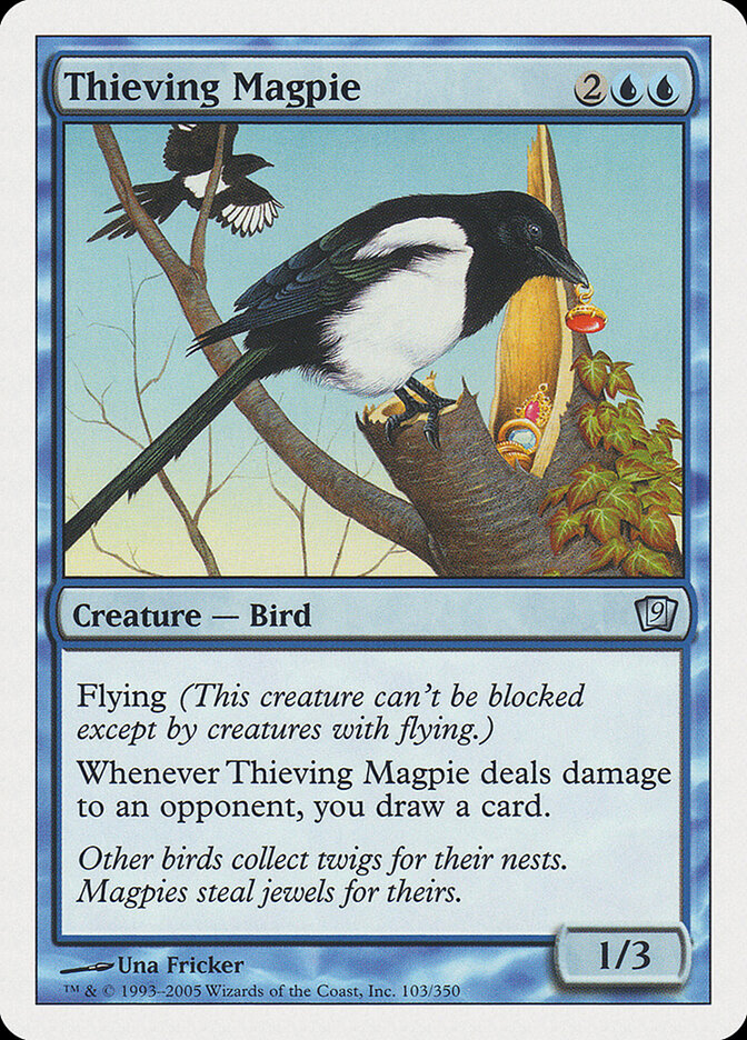 Thieving Magpie — Ninth Edition 103/709