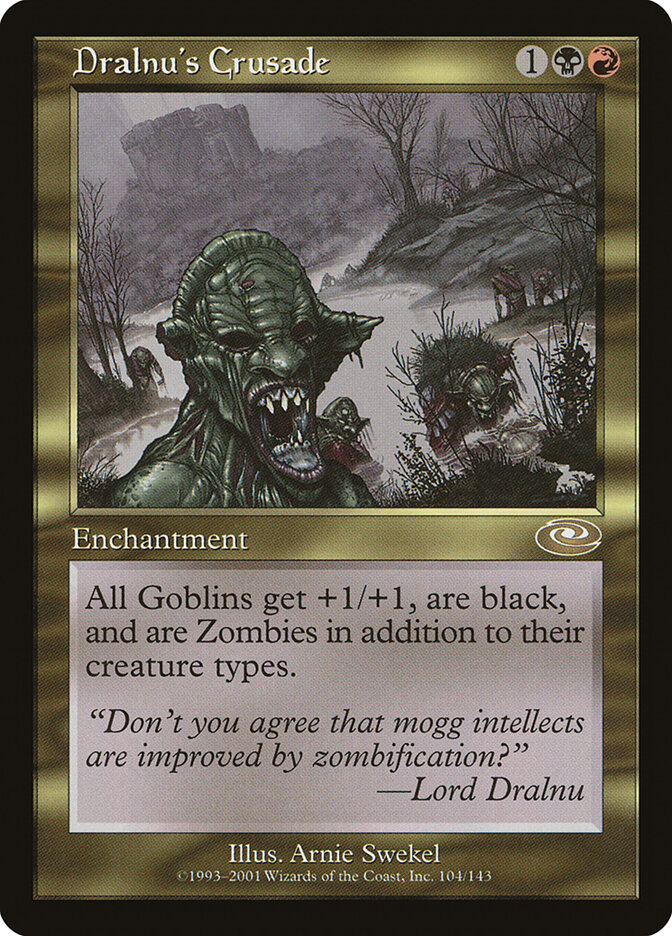 Dralnu's Crusade — Planeshift 104/146