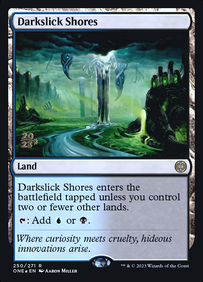 Darkslick Shores — Phyrexia: All Will Be One Promos 250s/160