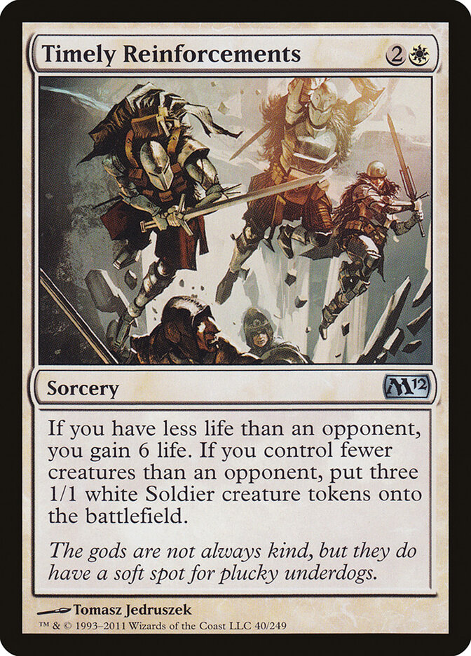 Timely Reinforcements — Magic 2012 40/249
