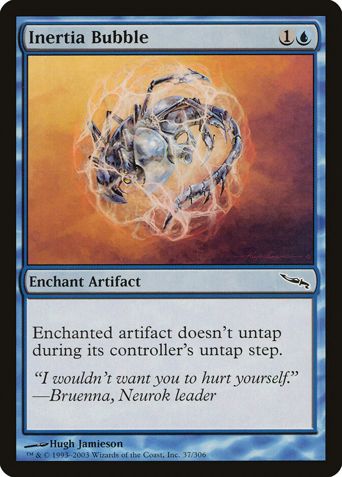 Inertia Bubble — Mirrodin 37/306