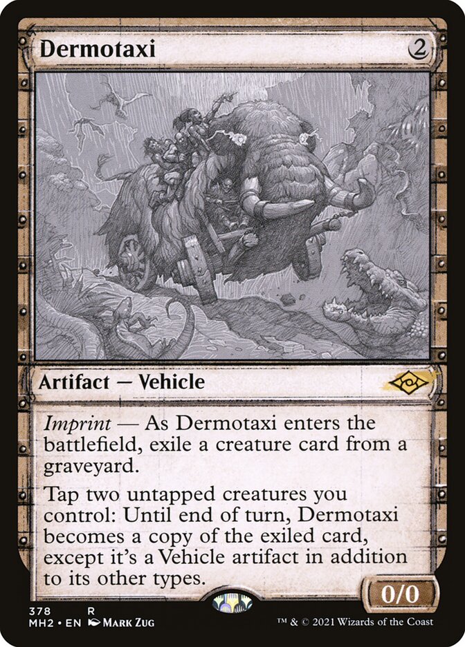 Dermotaxi — Modern Horizons 2 378/493