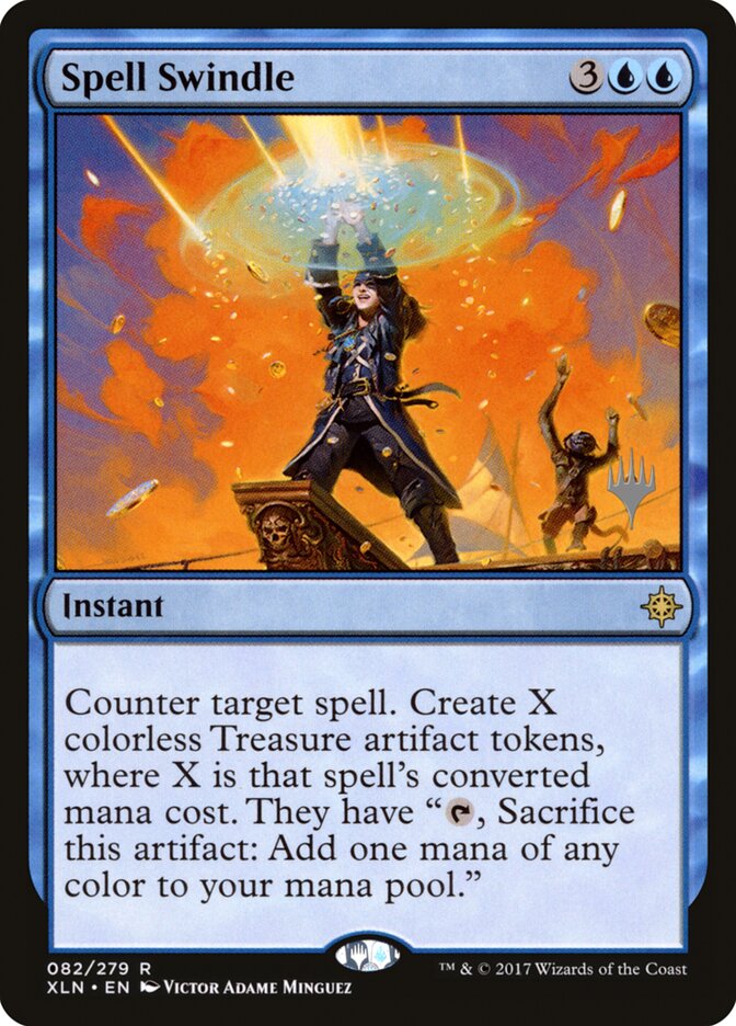 Spell Swindle — Ixalan Promos 82p/120