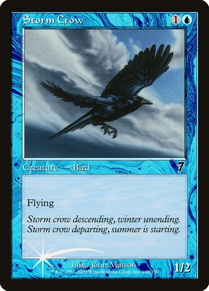 Storm Crow — Seventh Edition 100★/708
