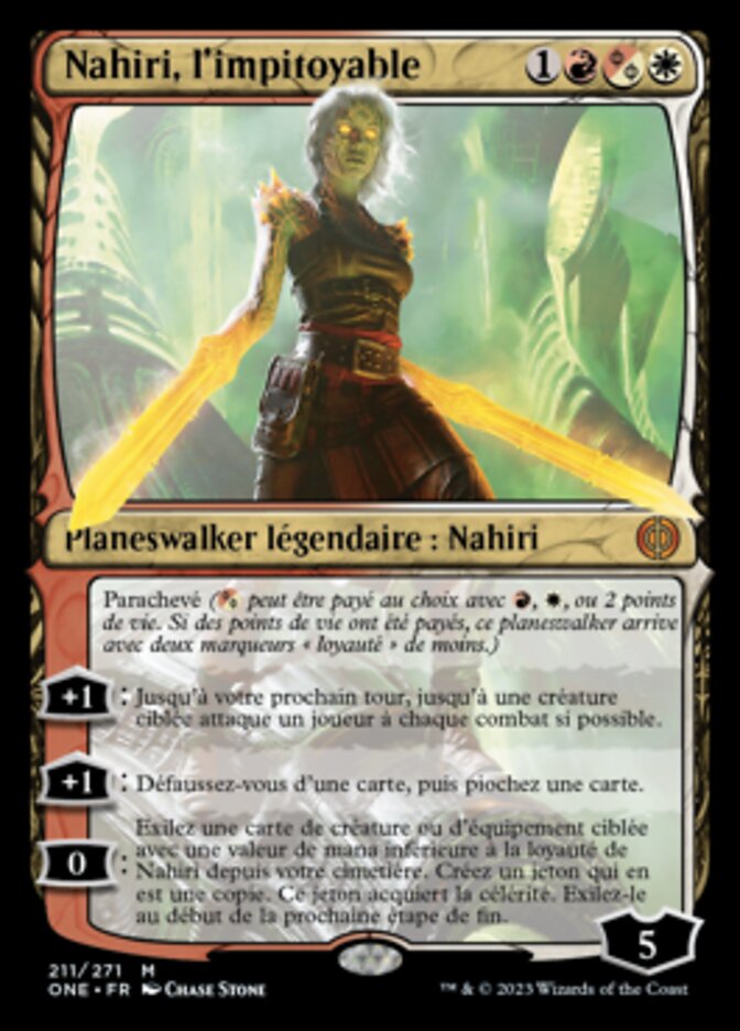 Nahiri, l'impitoyable — Phyrexia: All Will Be One 211/479