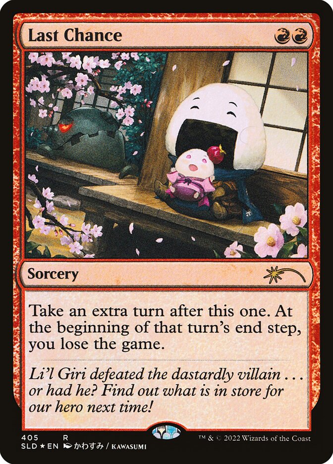 Last Chance — Secret Lair Drop 405/2754