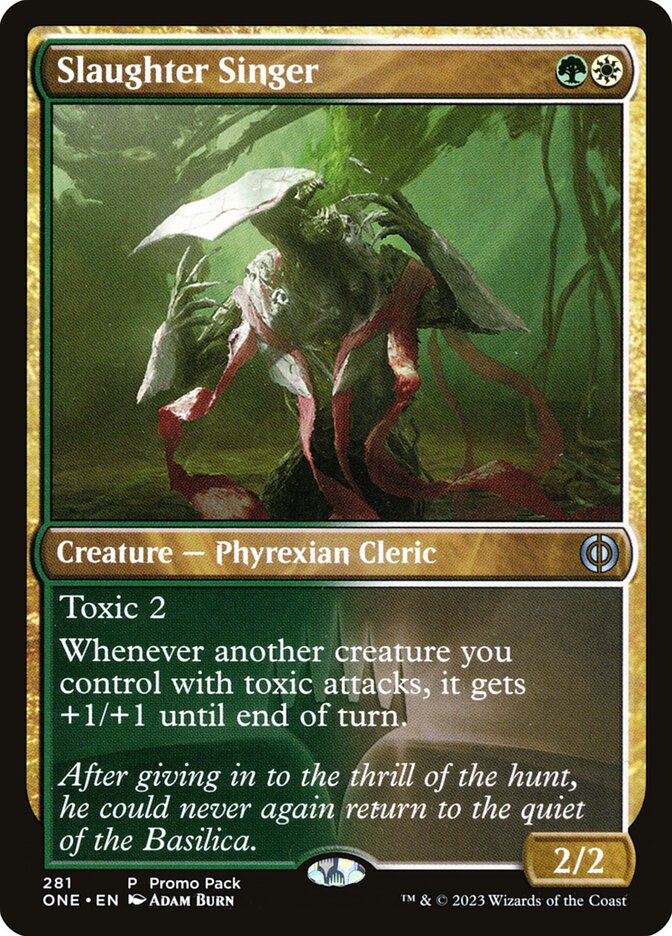 Slaughter Singer — Phyrexia: All Will Be One 281/479