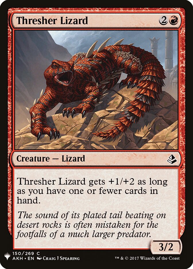 Thresher Lizard — The List AKH-150/5581