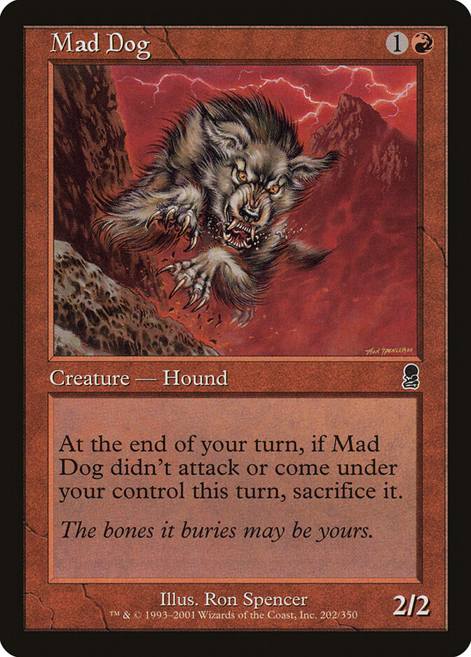 Mad Dog — Odyssey 202/350
