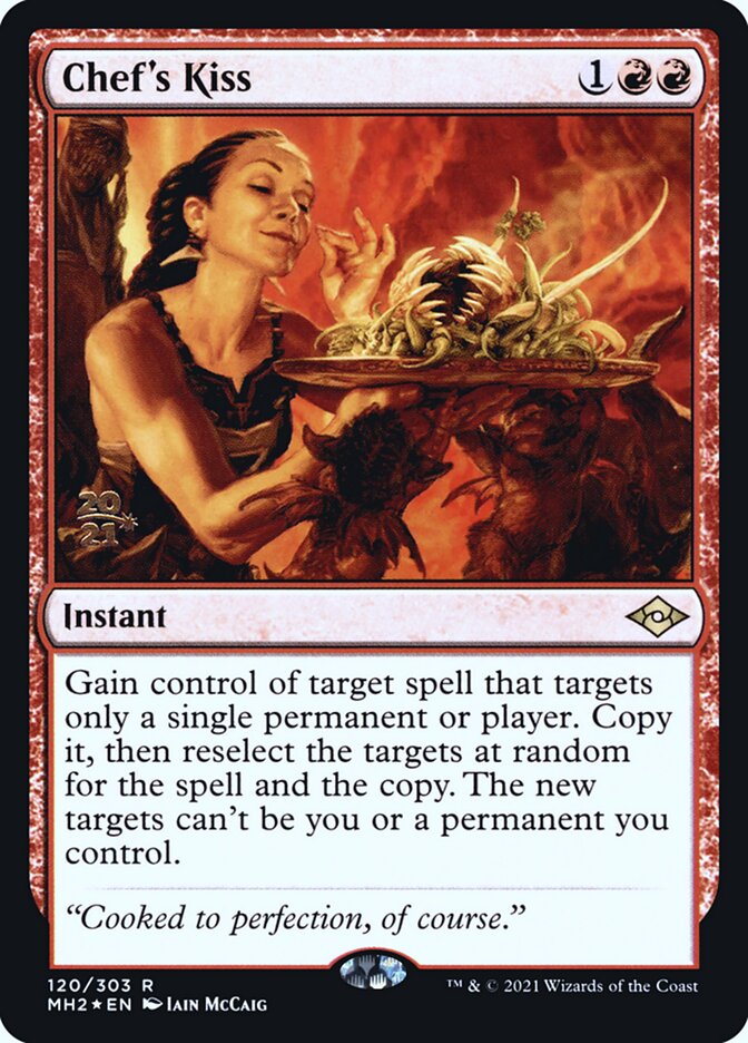 Chef's Kiss — Modern Horizons 2 Promos 120s/86
