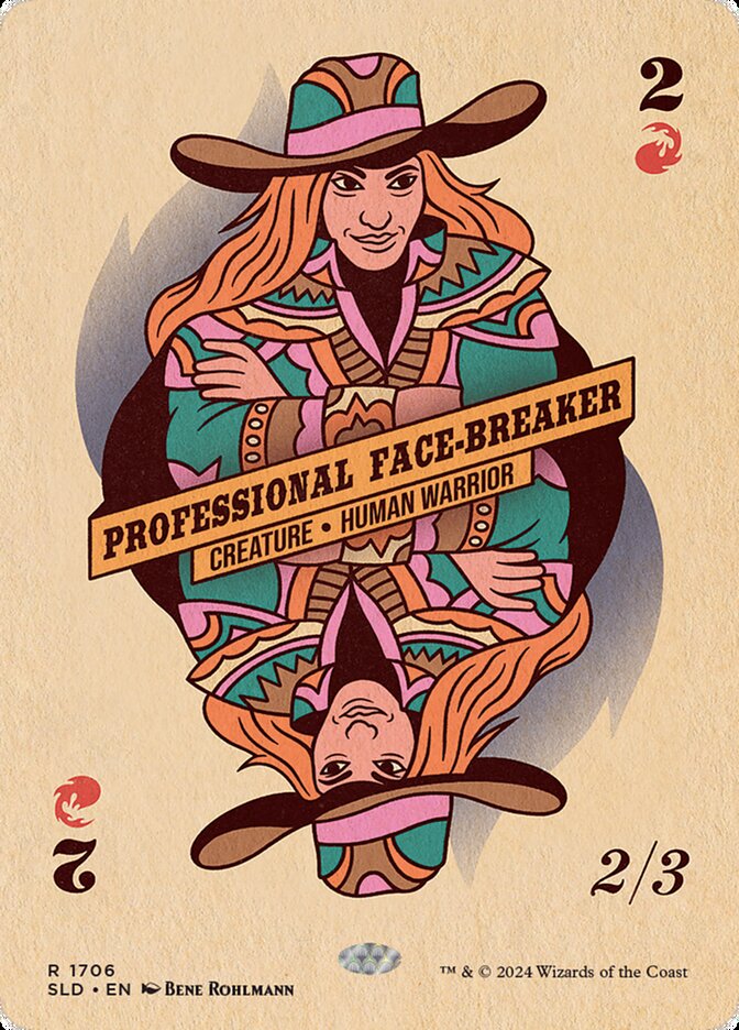 Professional Face-Breaker — Secret Lair Drop 1706/2754