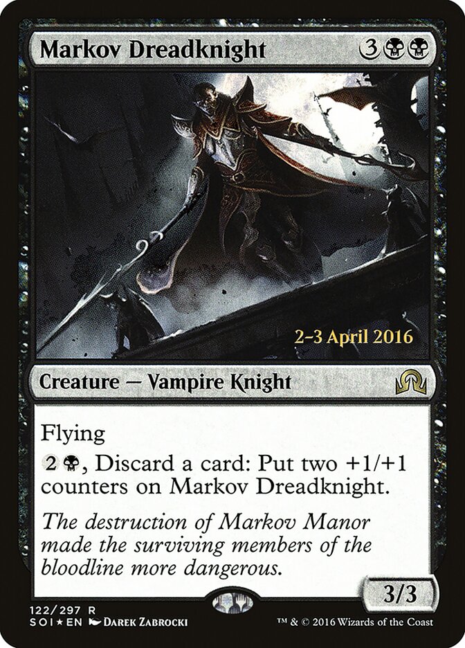 Markov Dreadknight — Shadows over Innistrad Promos 122s/89
