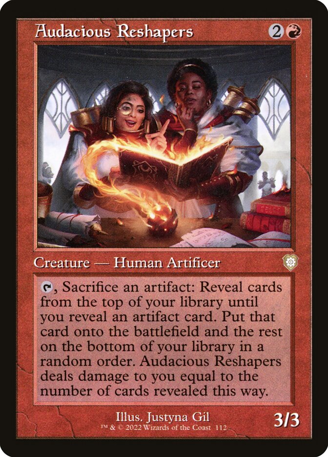 Audacious Reshapers — The Brothers' War Commander 112/209
