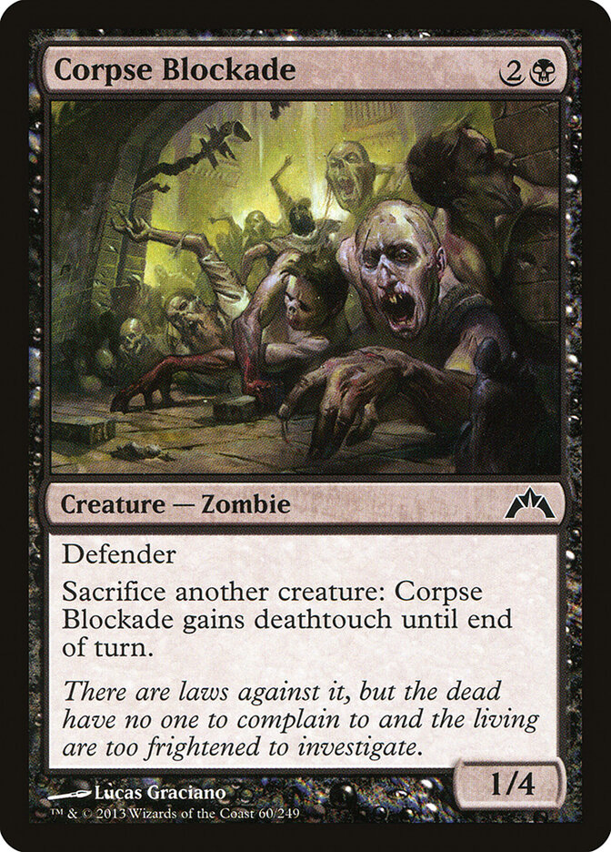 Corpse Blockade — Gatecrash 60/249