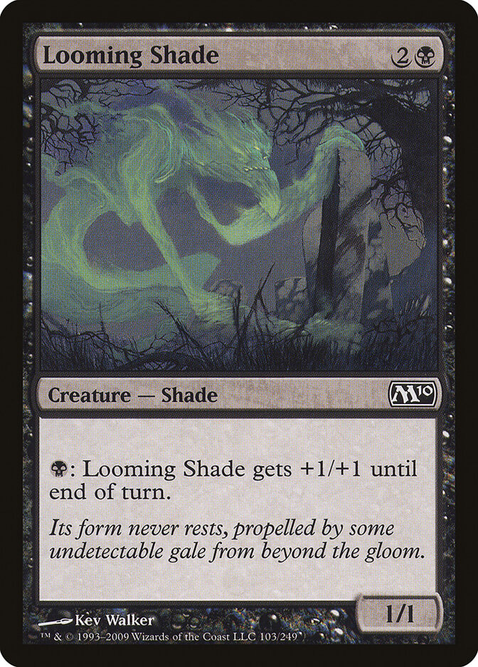 Looming Shade — Magic 2010 103/249