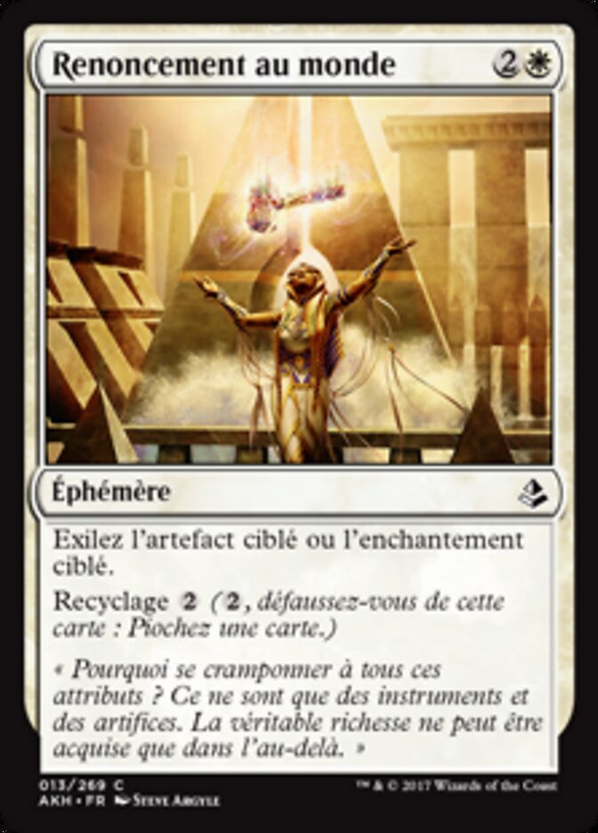Renoncement au monde — Amonkhet 13/287