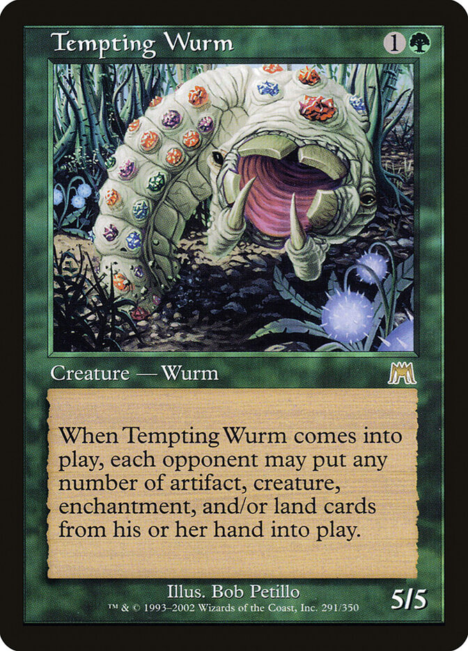 Tempting Wurm — Onslaught 291/350