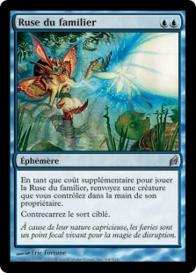 Ruse du familier — Lorwyn 64/301