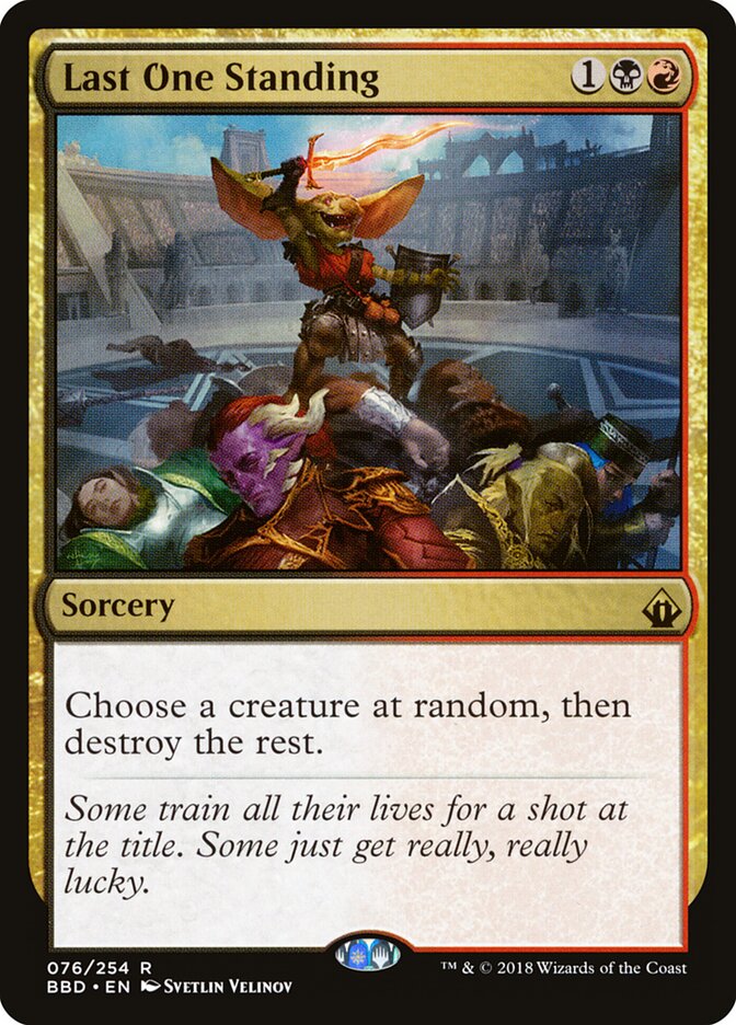 Last One Standing — Battlebond 76/256