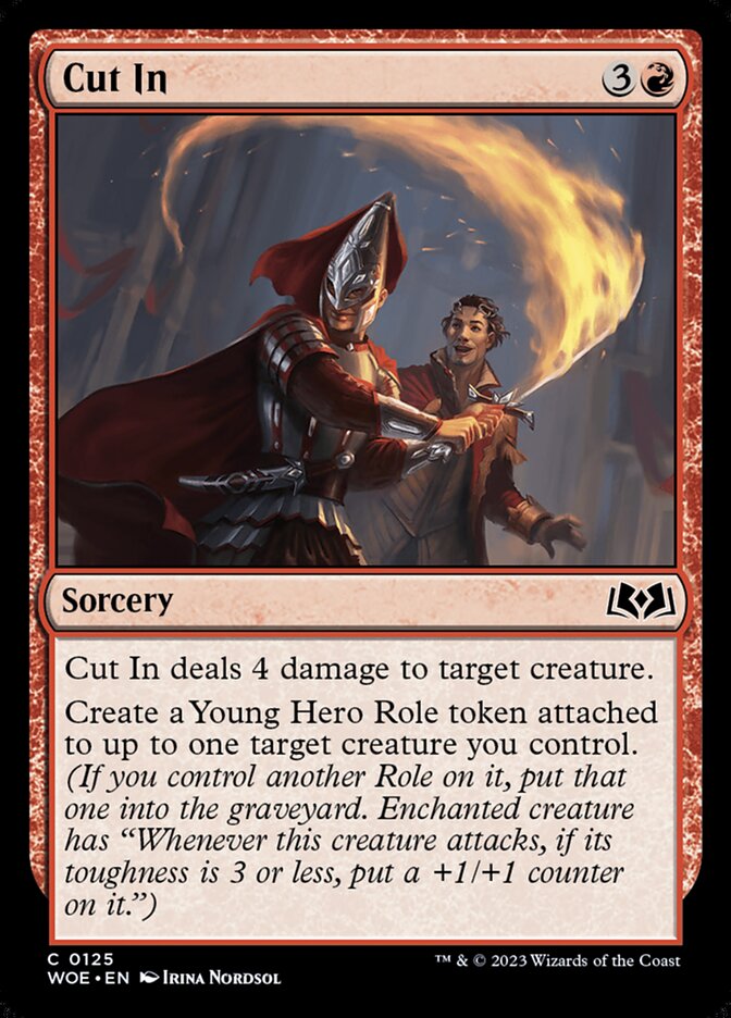 Cut In — Wilds of Eldraine 125/381