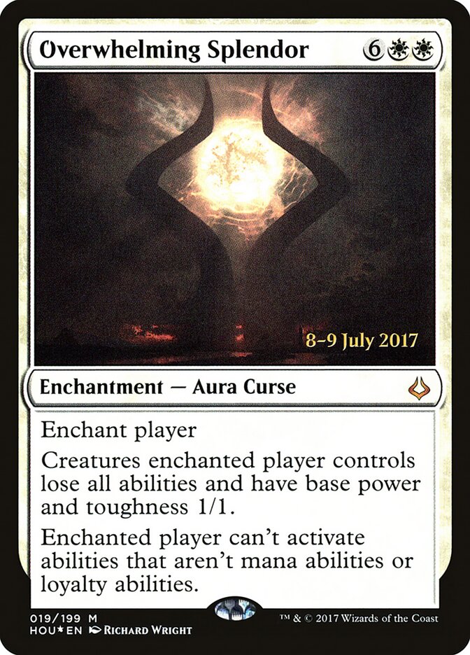 Overwhelming Splendor — Hour of Devastation Promos 19s/62