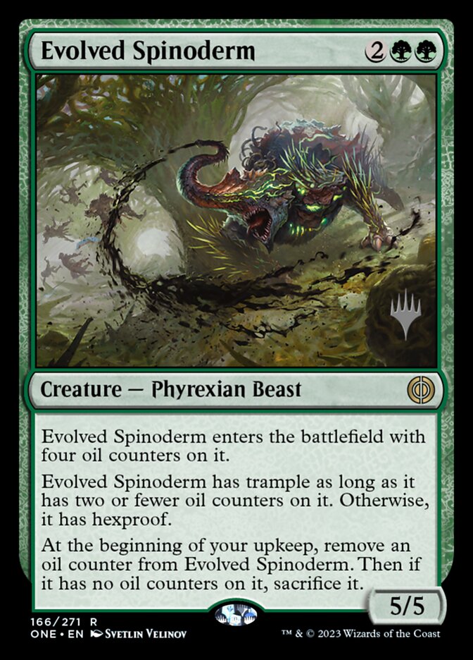 Evolved Spinoderm — Phyrexia: All Will Be One Promos 166p/160