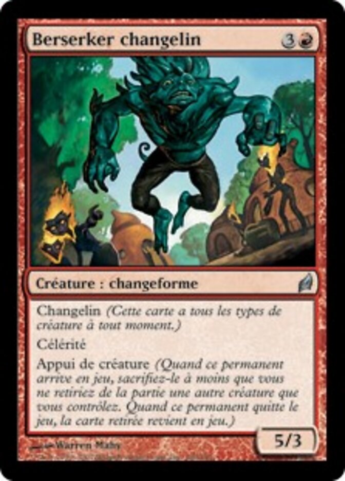 Berserker changelin — Lorwyn 160/301