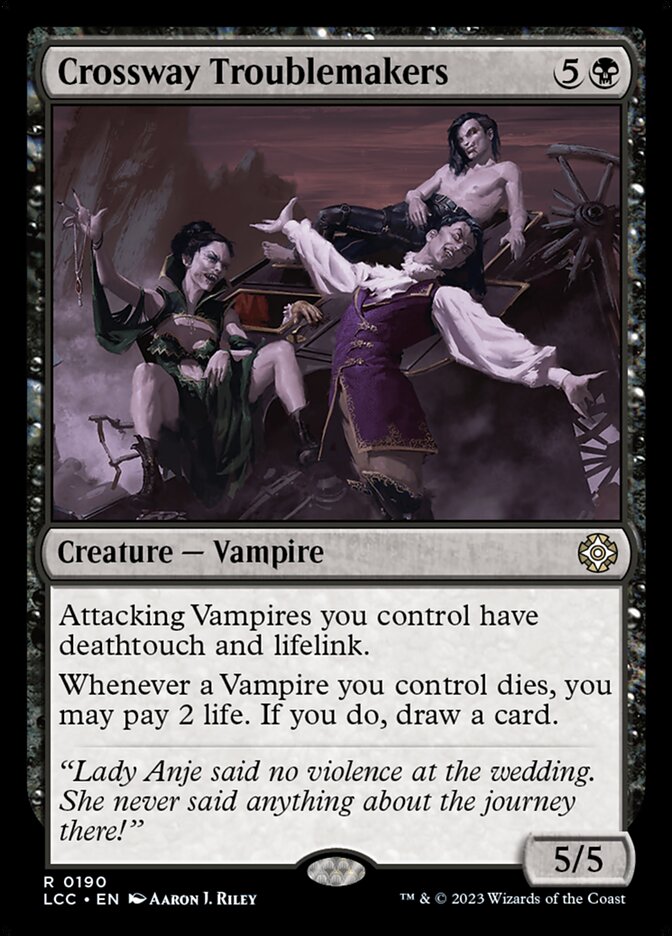 Crossway Troublemakers — The Lost Caverns of Ixalan Commander 190/370