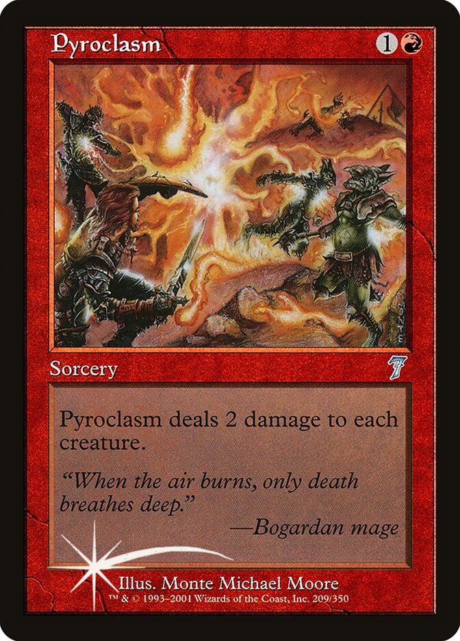 Pyroclasm — Seventh Edition 209★/708