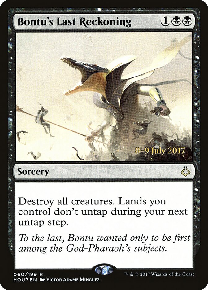 Bontu's Last Reckoning — Hour of Devastation Promos 60s/62