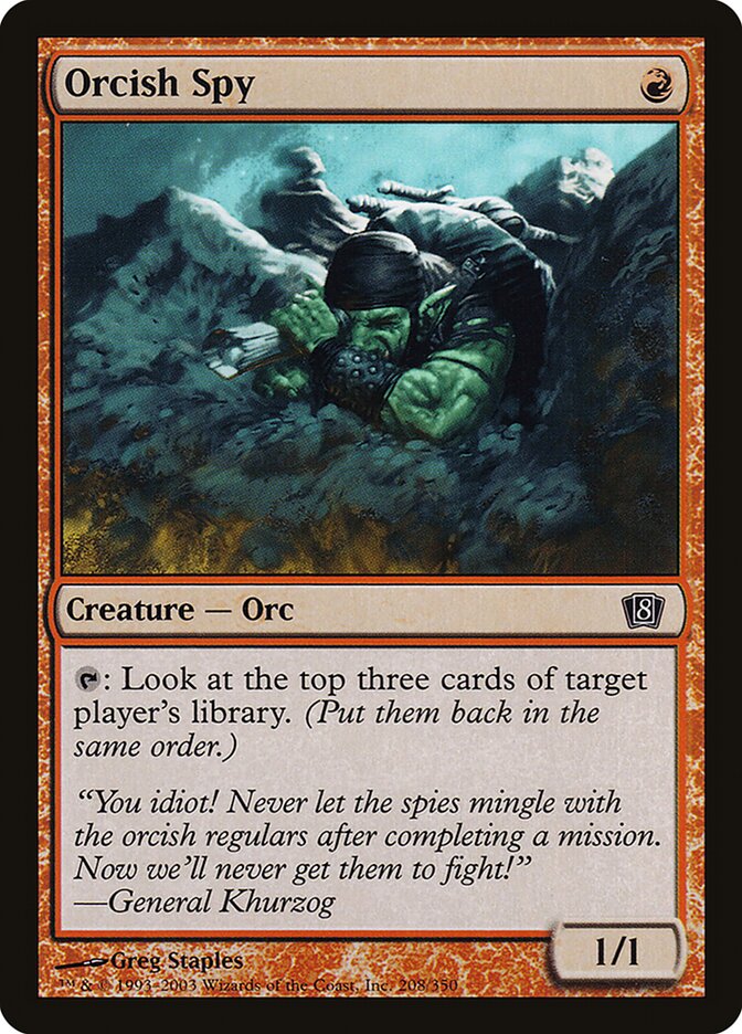 Orcish Spy — Eighth Edition 208★/710