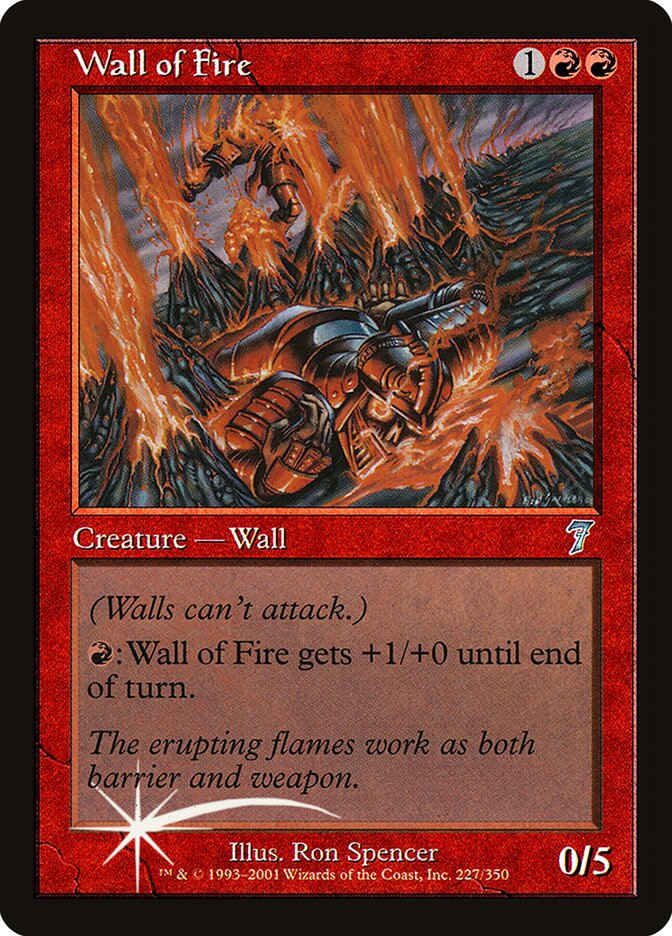 Wall of Fire — Seventh Edition 227★/708