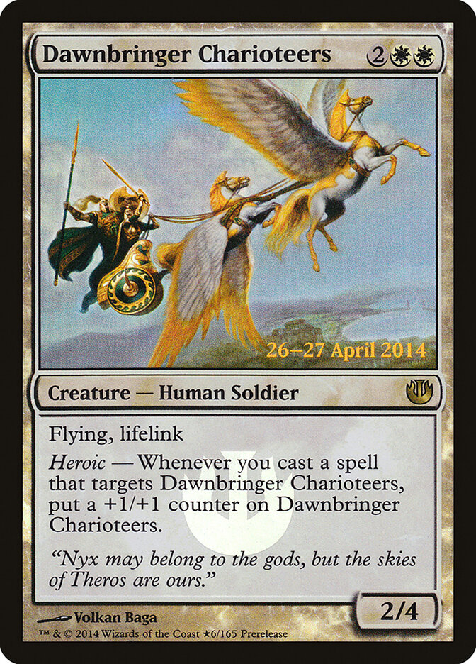 Dawnbringer Charioteers — Journey into Nyx Promos 6★/10