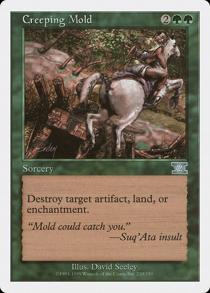 Creeping Mold — Classic Sixth Edition 220/351