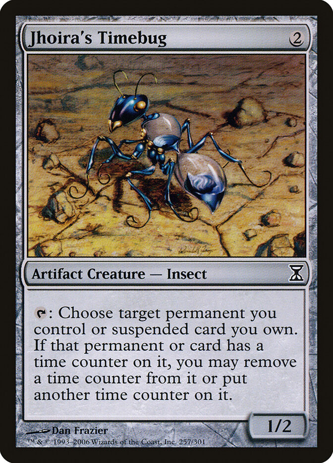 Jhoira's Timebug — Time Spiral 257/301