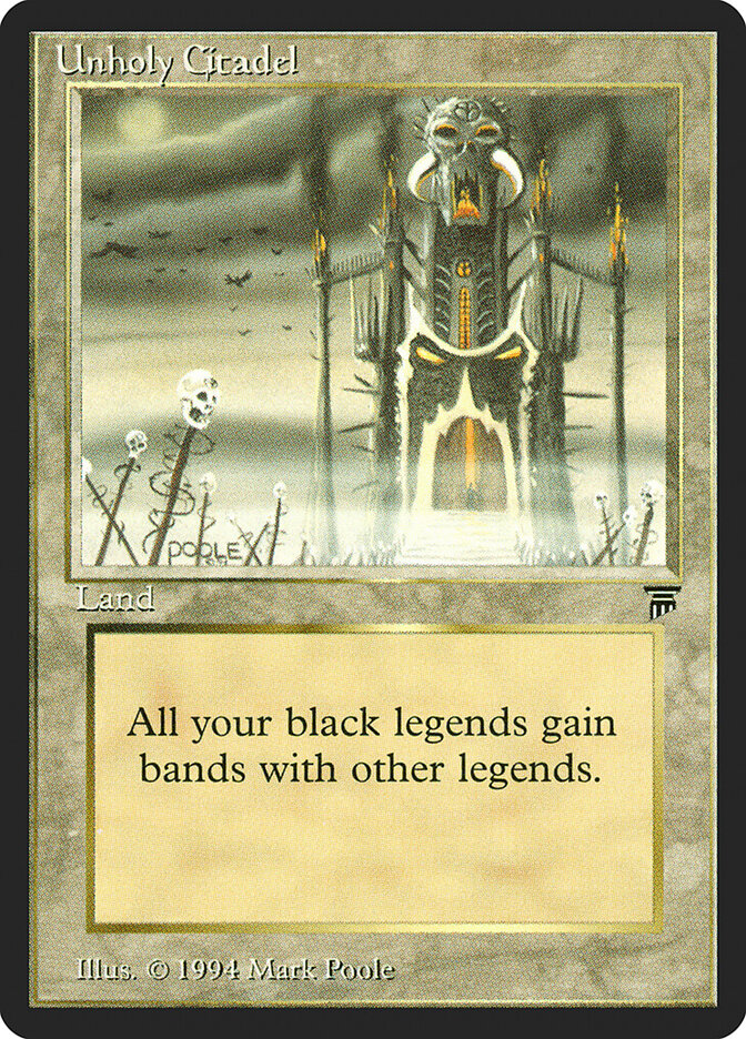 Unholy Citadel — Legends 309/310