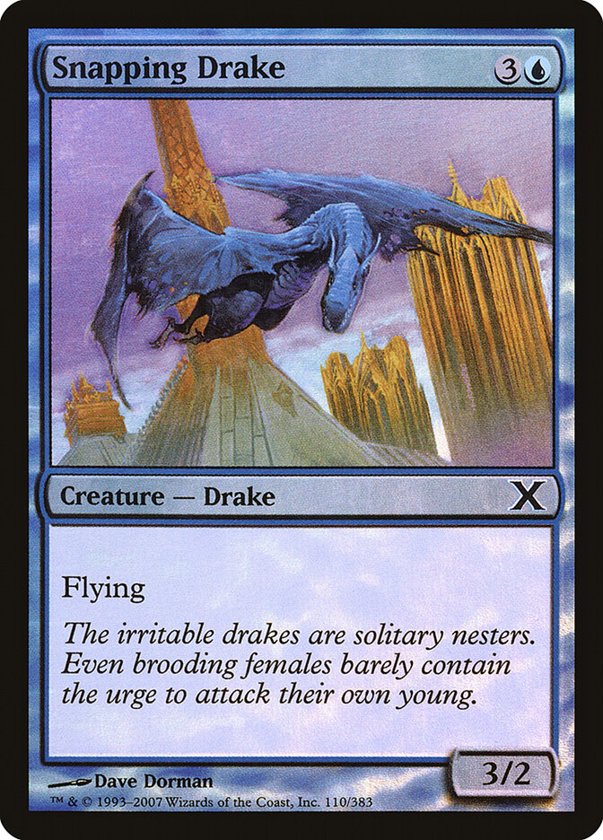 Snapping Drake — Tenth Edition 110★/510