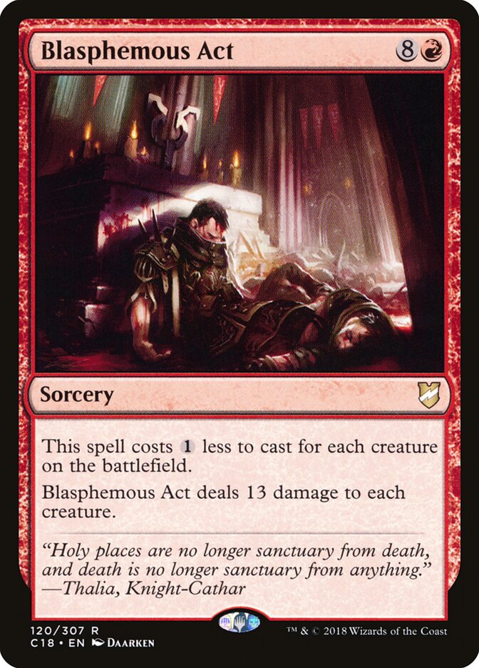 Blasphemous Act — Commander 2018 120/307