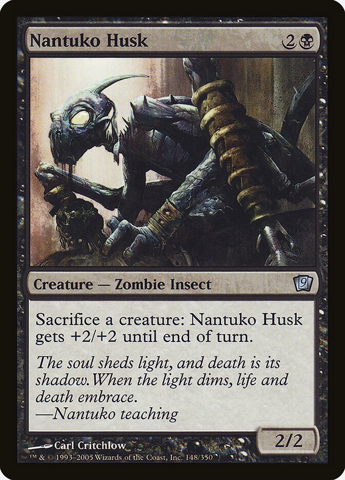 Nantuko Husk — Ninth Edition 148★/709