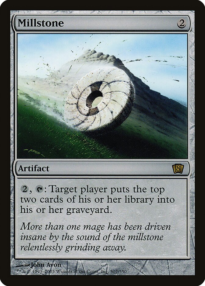 Millstone — Eighth Edition 307★/710
