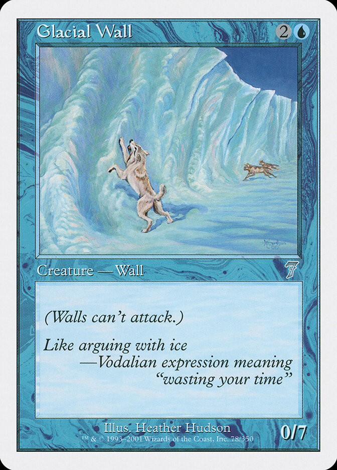 Glacial Wall — Seventh Edition 78/708