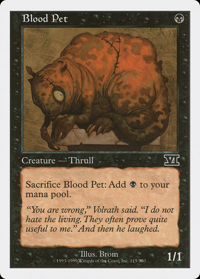 Blood Pet — Classic Sixth Edition 115/351