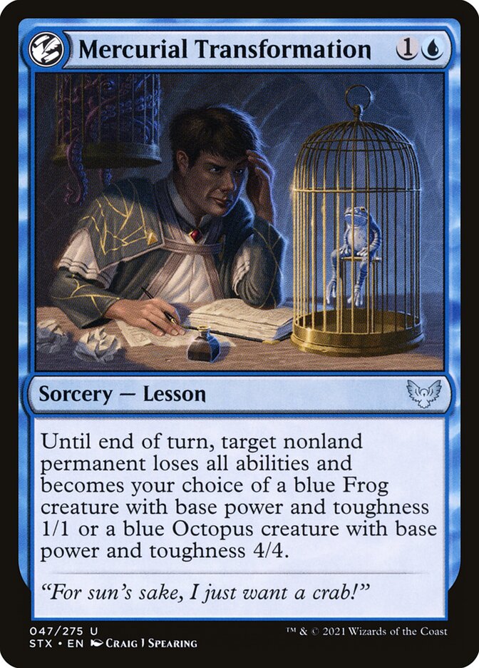 Mercurial Transformation — Strixhaven: School of Mages 47/393