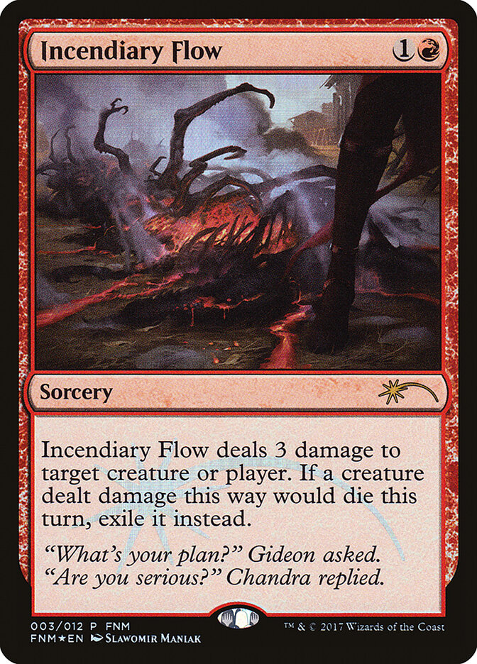 Incendiary Flow — Friday Night Magic 2017 3/12