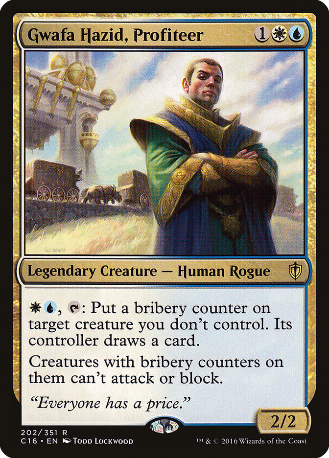 Gwafa Hazid, Profiteer — Commander 2016 202/351