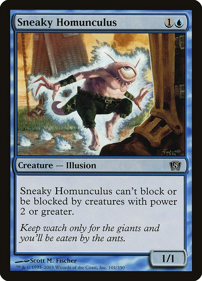 Sneaky Homunculus — Eighth Edition 101★/710
